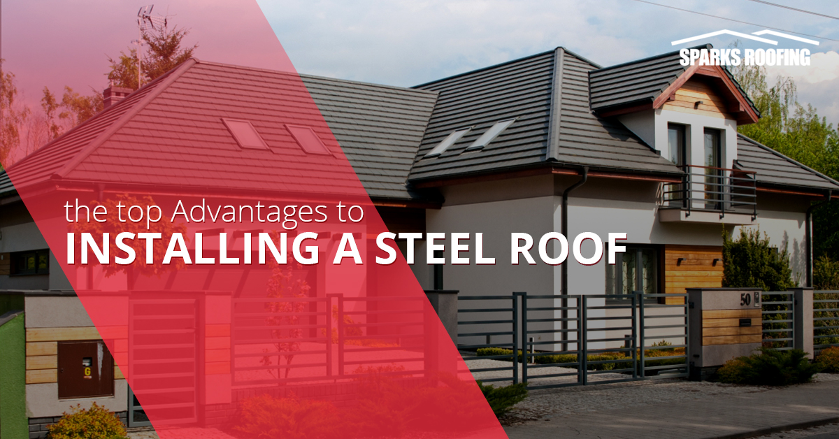 BB-Sparks-The-Top-Advantages-To-Installing-A-Steel-Roof-5b3bb0783fe32