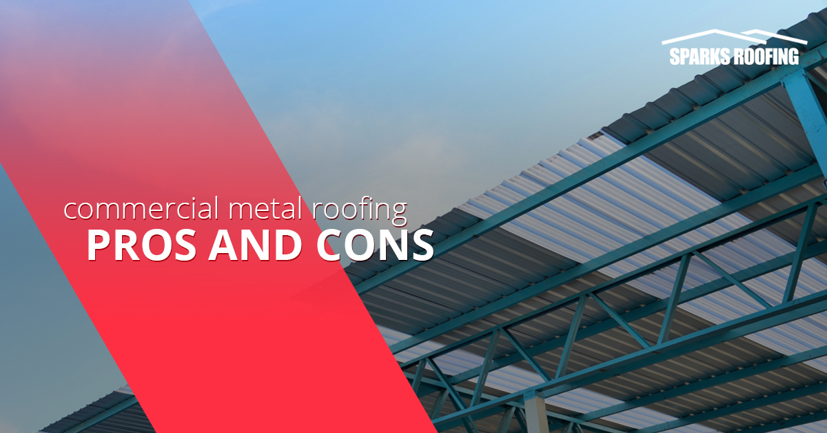 BB-Sparks-Commercial-Metal-Roofing-Pros-And-Cons-5c33a4289cb21